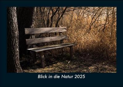 Blick in die Natur 2025 Fotokalender DIN A5