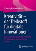 Kreativität - der Treibstoff für digitale Innovationen