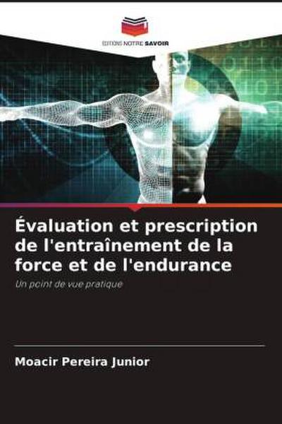 Évaluation et prescription de l’entraînement de la force et de l’endurance