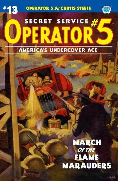 Operator 5 #13: March of the Flame Marauders