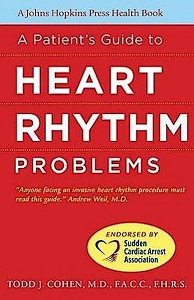 A Patient’s Guide to Heart Rhythm Problems