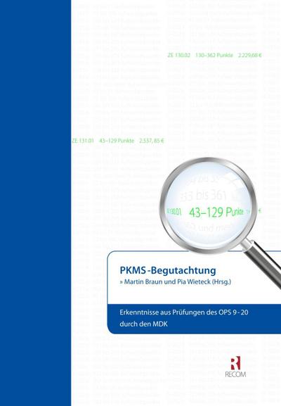 PKMS-Begutachtung