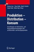 Produktion, Distribution, Konsum