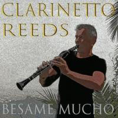 Clarinetto Reeds: Besame Mucho