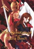 Mein Schutzengel ist ein Mafia-Boss?! 2
