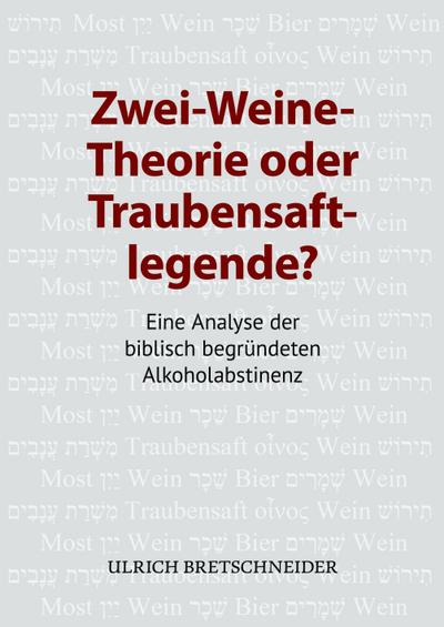 Zwei-Weine-Theorie oder Traubensaftlegende?