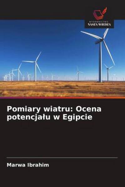 Pomiary wiatru: Ocena potencja¿u w Egipcie