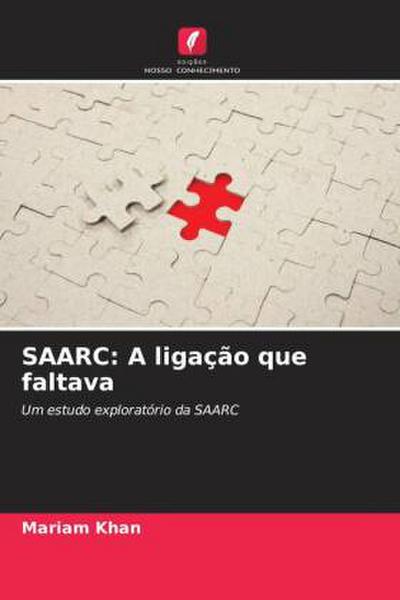 SAARC: A ligação que faltava