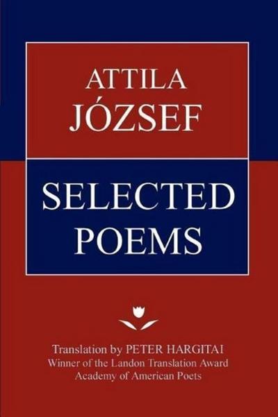 Attila Jozsef Selected Poems