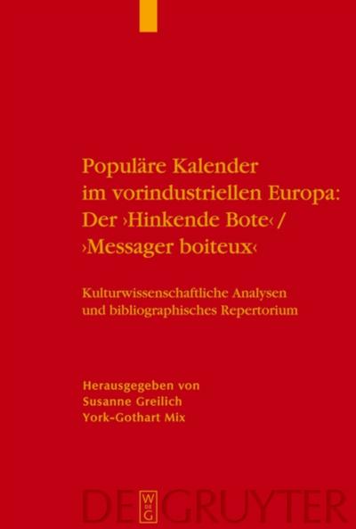 Populäre Kalender im vorindustriellen Europa: Der ’Hinkende Bote’/’Messager boiteux’