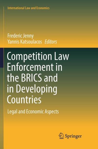 Competition Law Enforcement in the BRICS and in Developing Countries