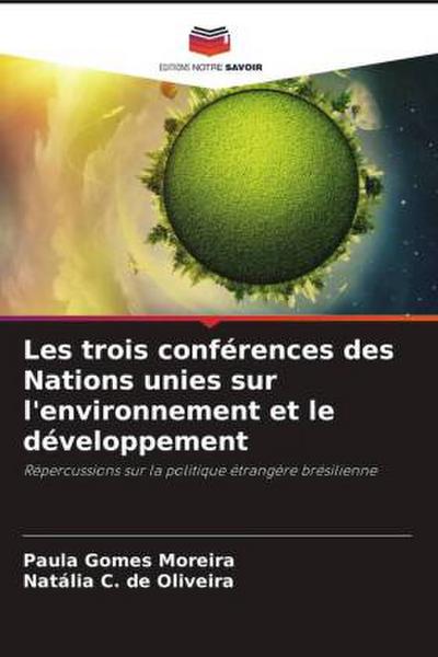 Les trois conférences des Nations unies sur l’environnement et le développement