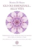 Gli oli essenziali... alla vita