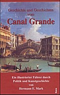 Geschichte und Geschichten vom Canal Grande