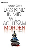 Das Kind in mir will achtsam morden