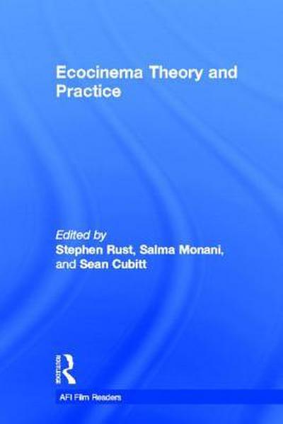 Ecocinema Theory and Practice