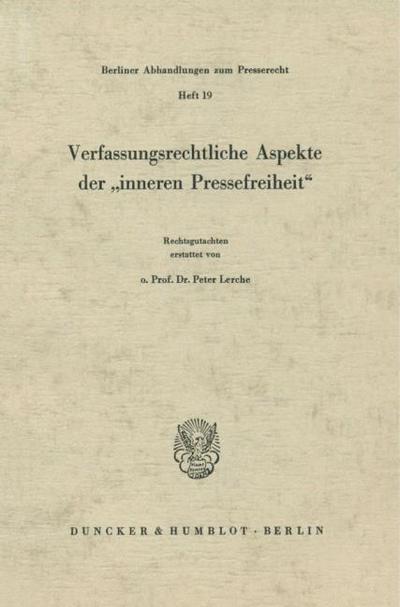 Verfassungsrechtliche Aspekte der ’inneren Pressefreiheit’.