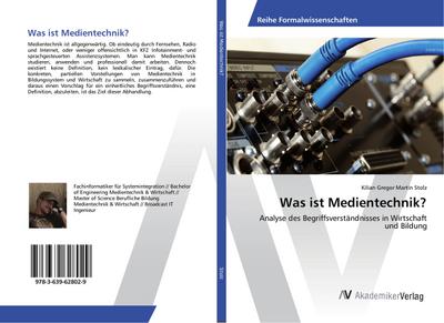 Was ist Medientechnik?