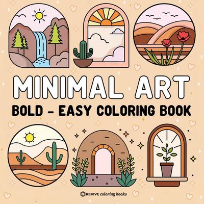 Bold & Easy Minimal Art Coloring Book for Adults & Teens