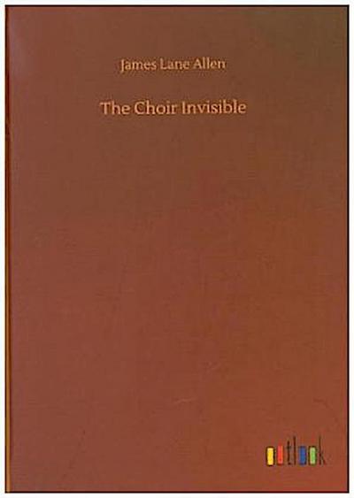 The Choir Invisible