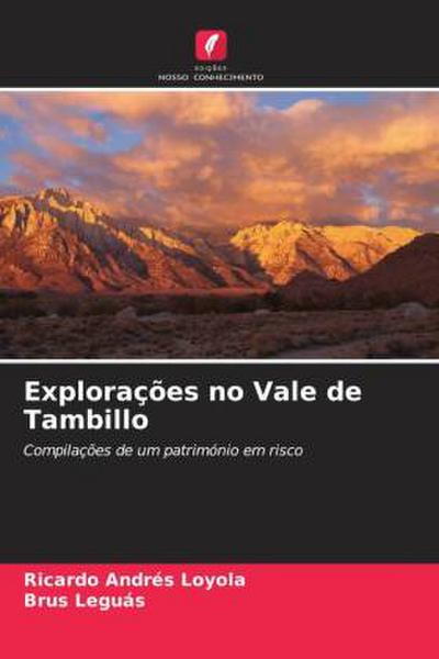Explorações no Vale de Tambillo