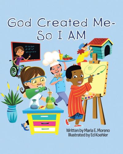 God Created Me - So I am
