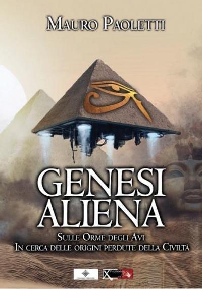 Genesi aliena. Sulle orme degli avi