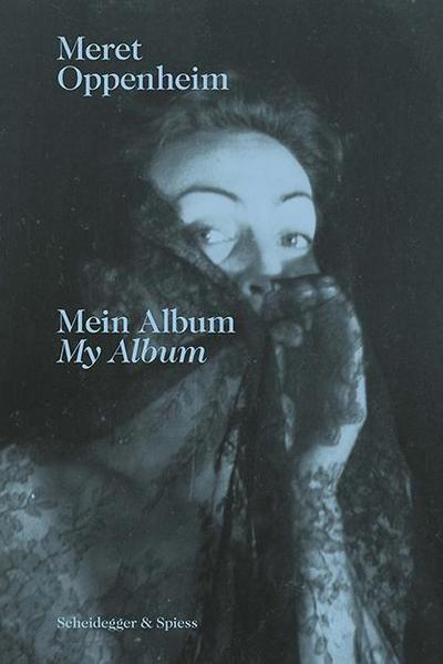 Meret Oppenheim - Mein Album