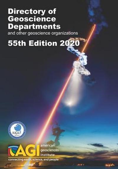 Directory of Geoscience Departments 2020: 55th Edition