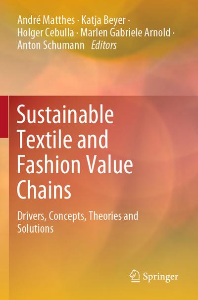 Sustainable Textile and Fashion Value Chains