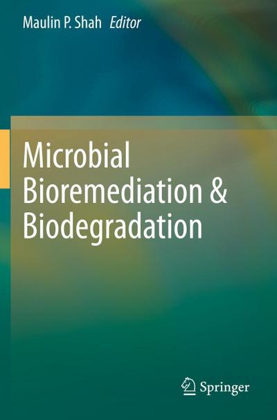 Microbial Bioremediation & Biodegradation