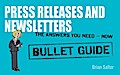 Newsletters and Press Releases: Bullet Guides