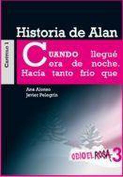 Historia de Alan. Odio el rosa (Erizonte)