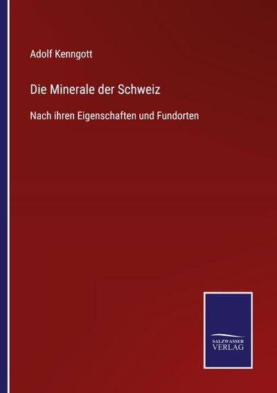 Die Minerale der Schweiz