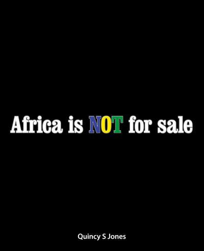 Africa Is Not for Sale