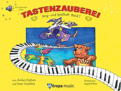 Tastenzauberei Sing- und Spielheft 1