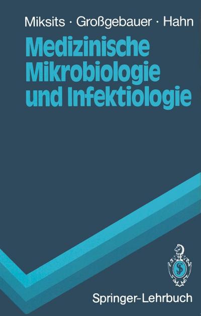 Medizinische Mikrobiologie und Infektiologie