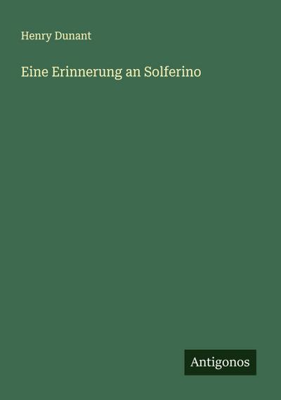 Eine Erinnerung an Solferino