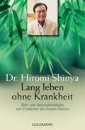 Lang leben ohne Krankheit