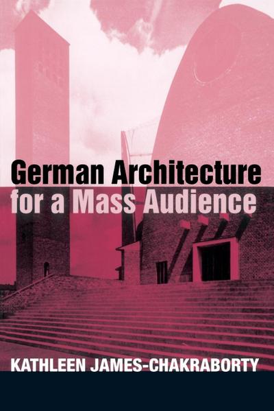 German Architecture for a Mass Audience