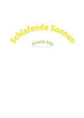 Schlafende Sonnen - Verdichtete Gedanken und Bilde