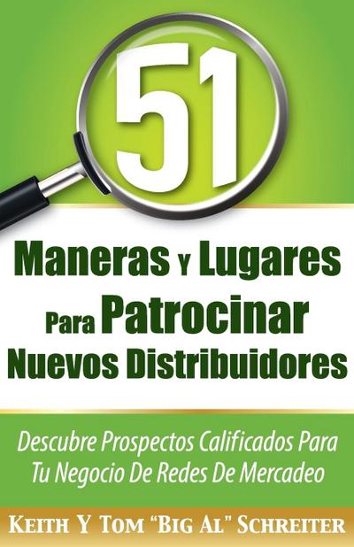 51 Maneras Y Lugares Para Patrocinar Nuevos Distribuidores