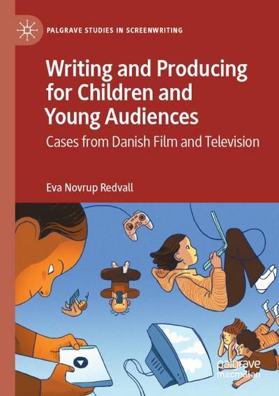 Writing and Producing for Children and Young Audiences