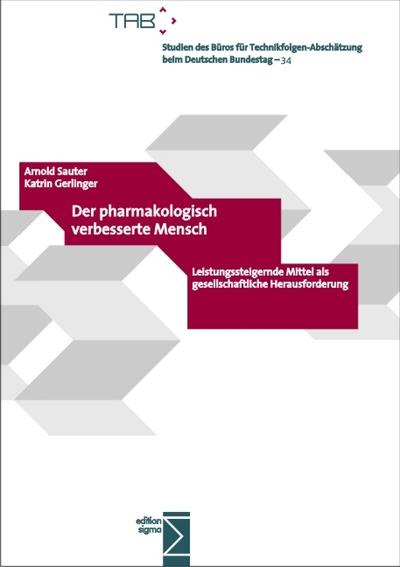 Der pharmakologisch verbesserte Mensch
