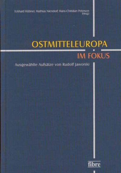 Ostmitteleuropa im Fokus