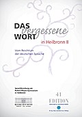 Das vergessene Wort in Heilbronn II