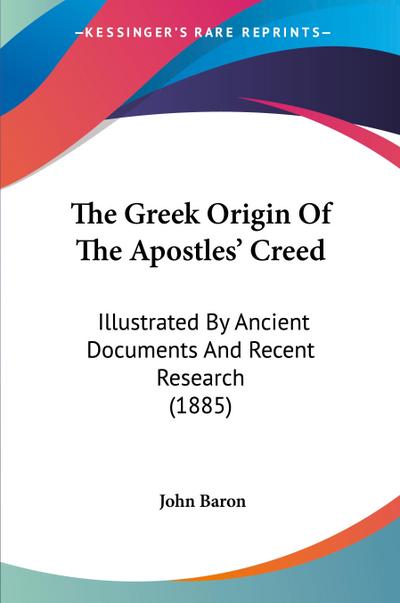 The Greek Origin Of The Apostles’ Creed