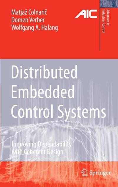 Distributed Embedded Control Systems