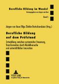 Berufliche Bildung auf dem Prüfstand