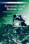 Dynamic and Mobile GIS